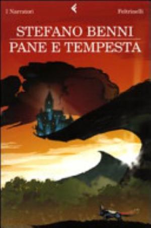 Pane E Tempesta - Stefano Benni