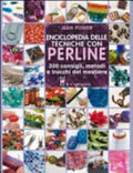 Enciclopedia Delle Tecniche Con Perline - Jean Power