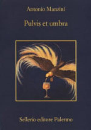 Pulvis Et Umbra - Antonio Manzini