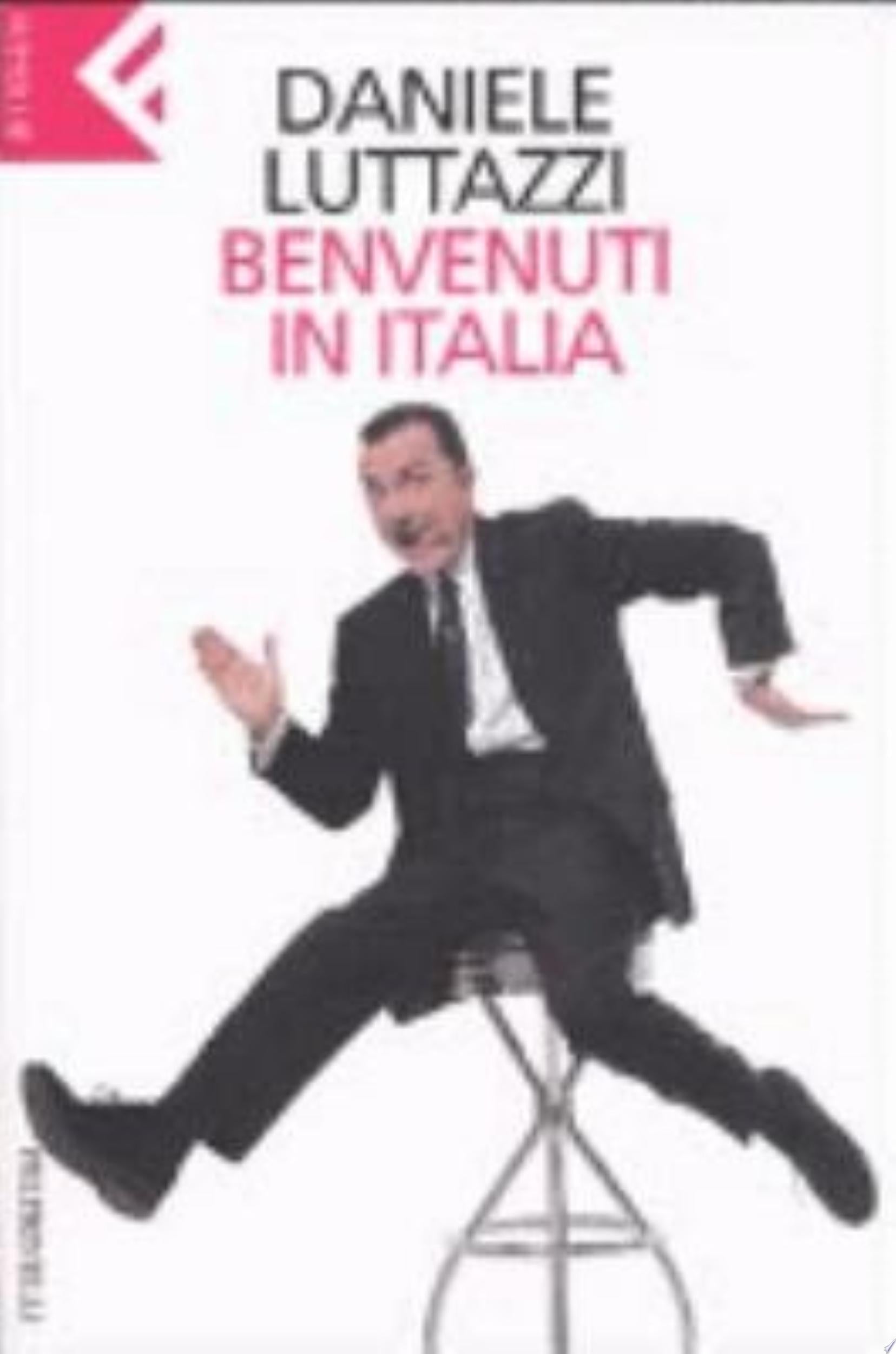 Benvenuti In Italia - Daniele Luttazzi