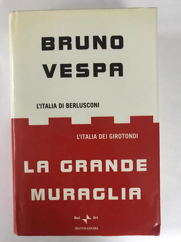 La Grande Muraglia - Bruno Vespa