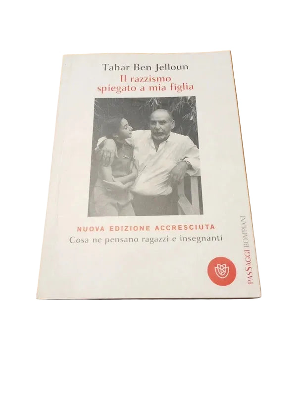 Il Razzismo Spiegato A Mia Figlia - Tahar Ben Jelloun