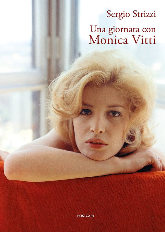 Una Giornata Con Monica Vitti - Sergio Strizzi