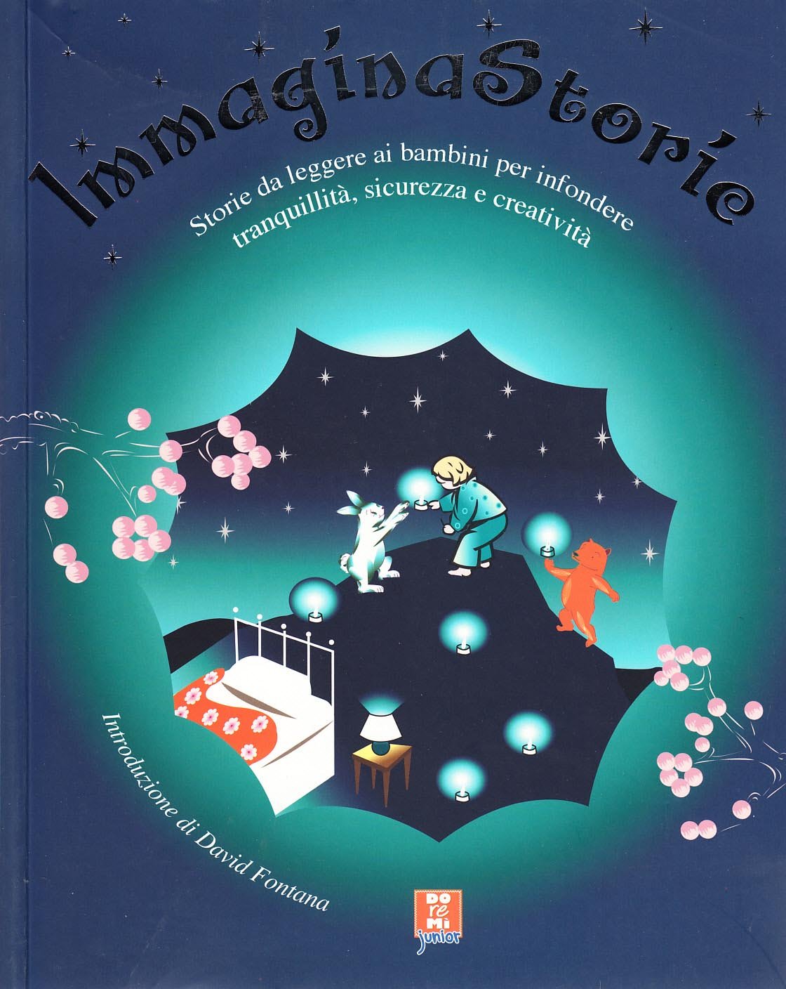 Imagine stories. Stories to read to children to instill tranquility, confidence and creativity