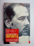 Lo Chiamavano Impunità - Peter Gomez, Marco Travaglio