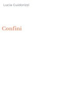 Confini - Lucia Guidorizzi