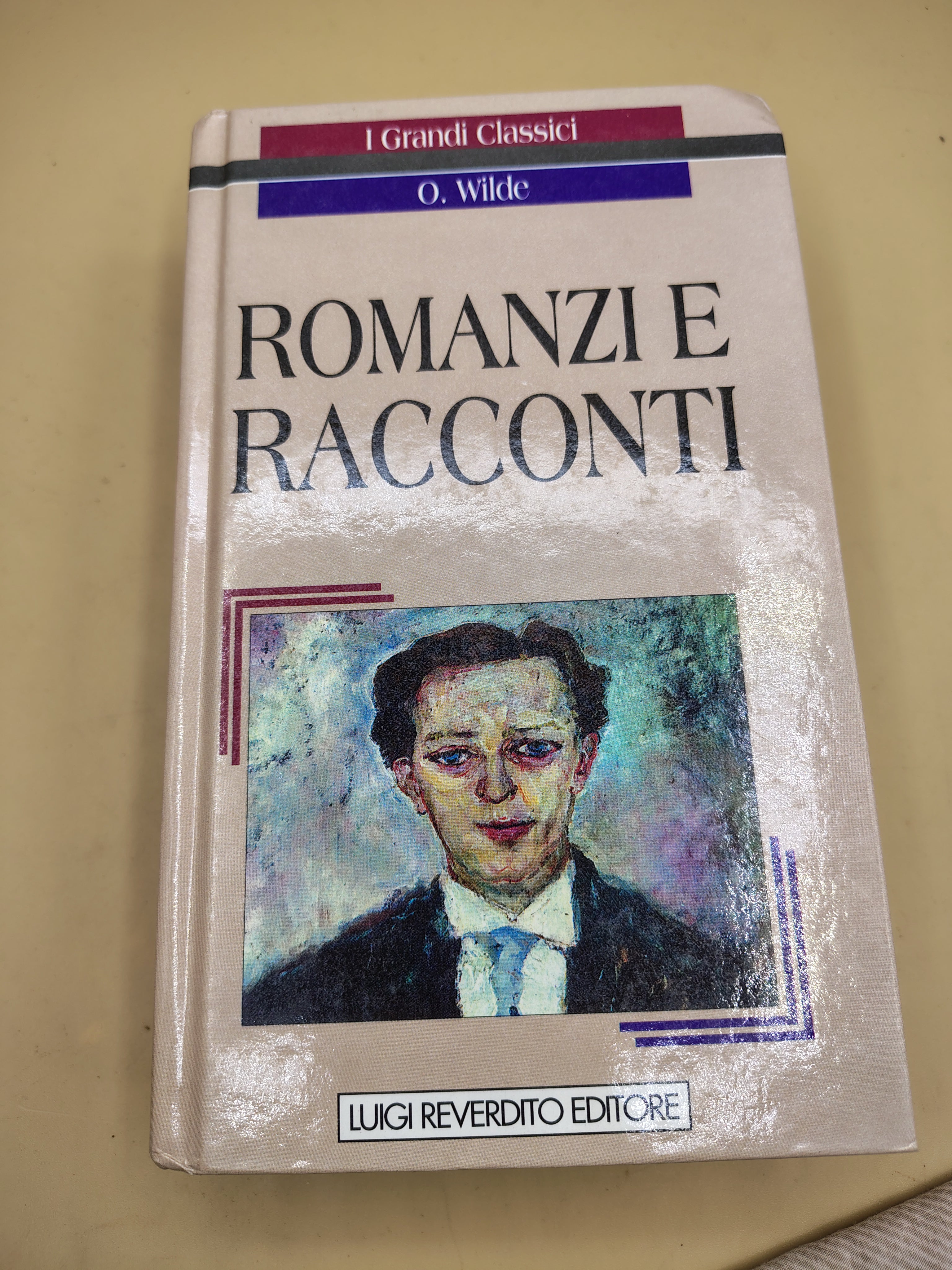 Romanzi E Raconti - Oscar Wilde