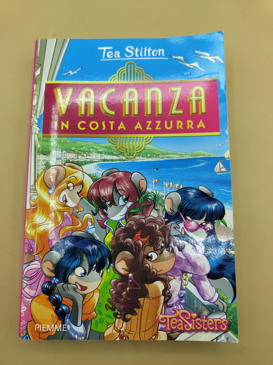 Vacanze In Costa Azzurra - Tea Stilton