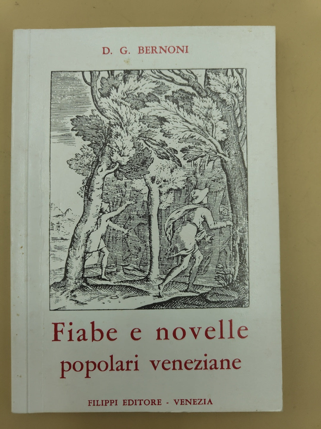 Fiabe E Novelle Popolari Veneziane - D. G. Bernoni