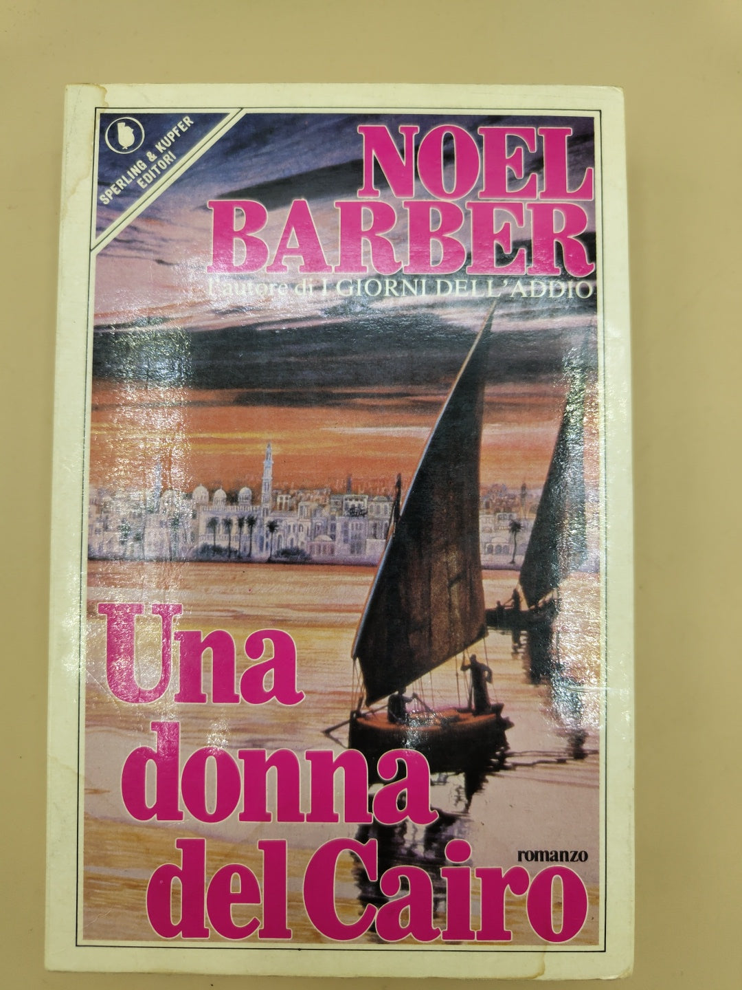 Una Donna Del Cairo  - Noel Barber