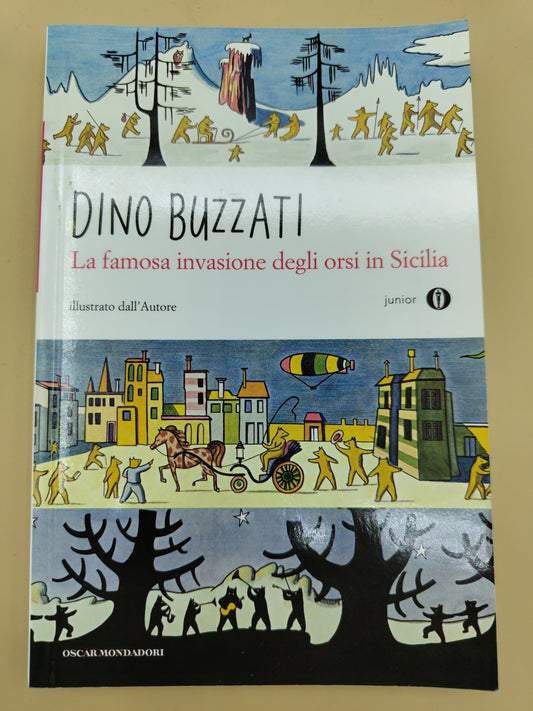 La Famosa Invasione Degli Orsi In Sicilia - Dino Buzzati