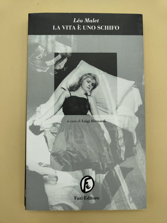 La Vita è Uno Schifo - Leo Malet