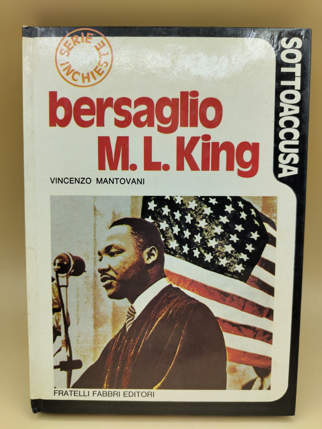 Bersaglio M. L. King - Vincenzo Mantovani