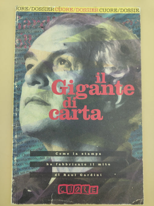 Il Gigante Di Carta - Dossier Cuore