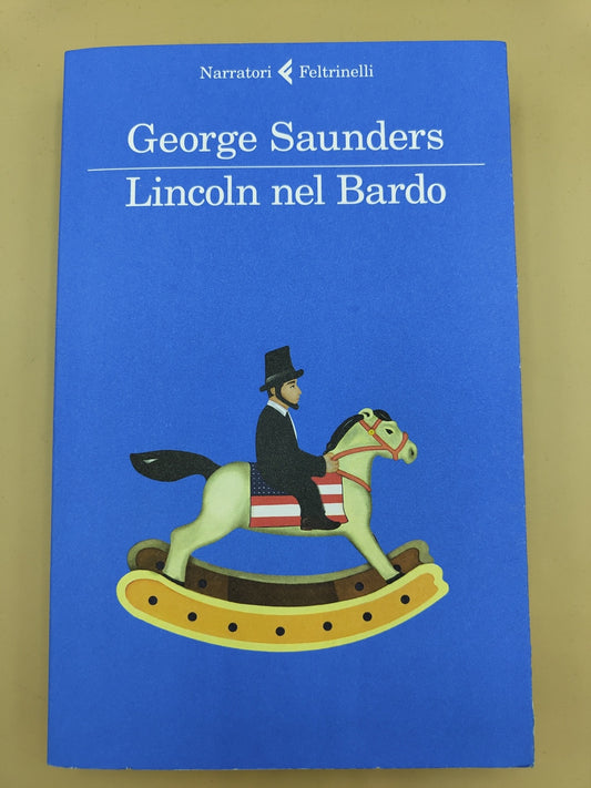 Lincoln Nel Bardo - George Saunders