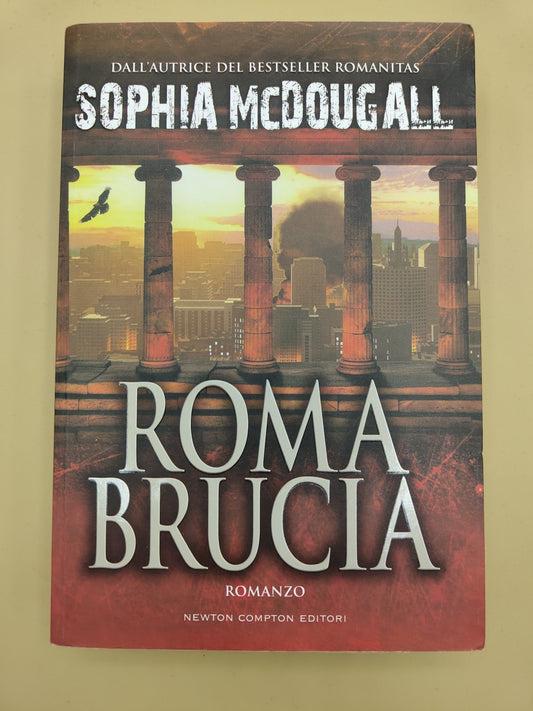 Roma Brucia - Sophia Mcdougall