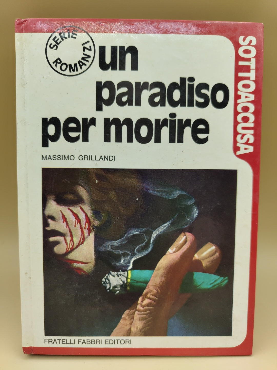 Un Paradiso Per Morire - Massimo Grillandi