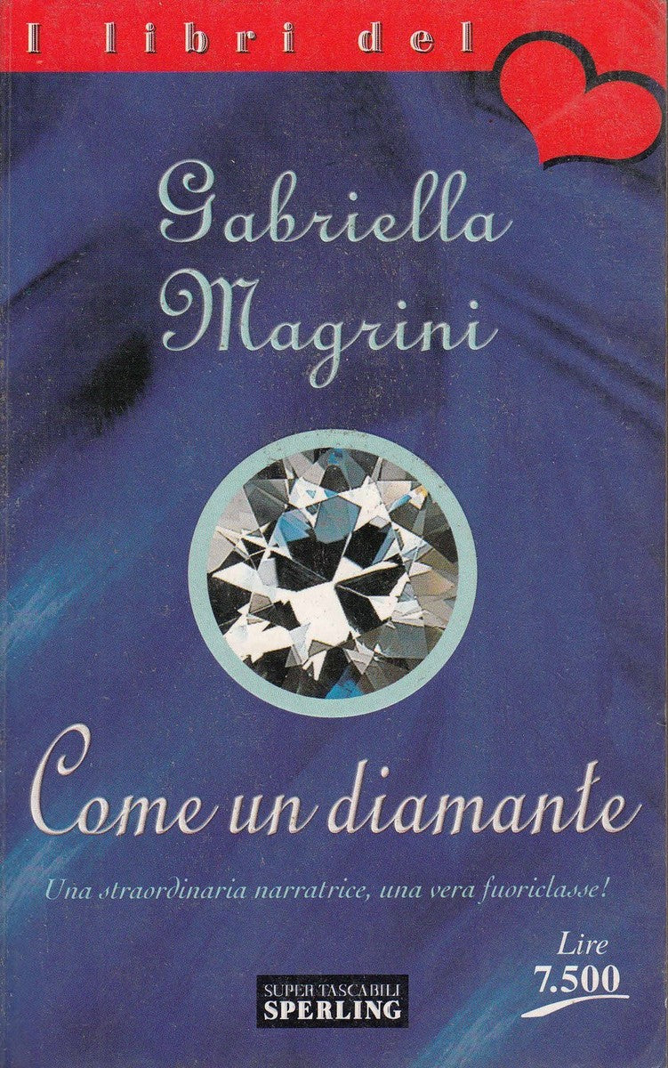 Come Un Diamante - Gabriella Magrini