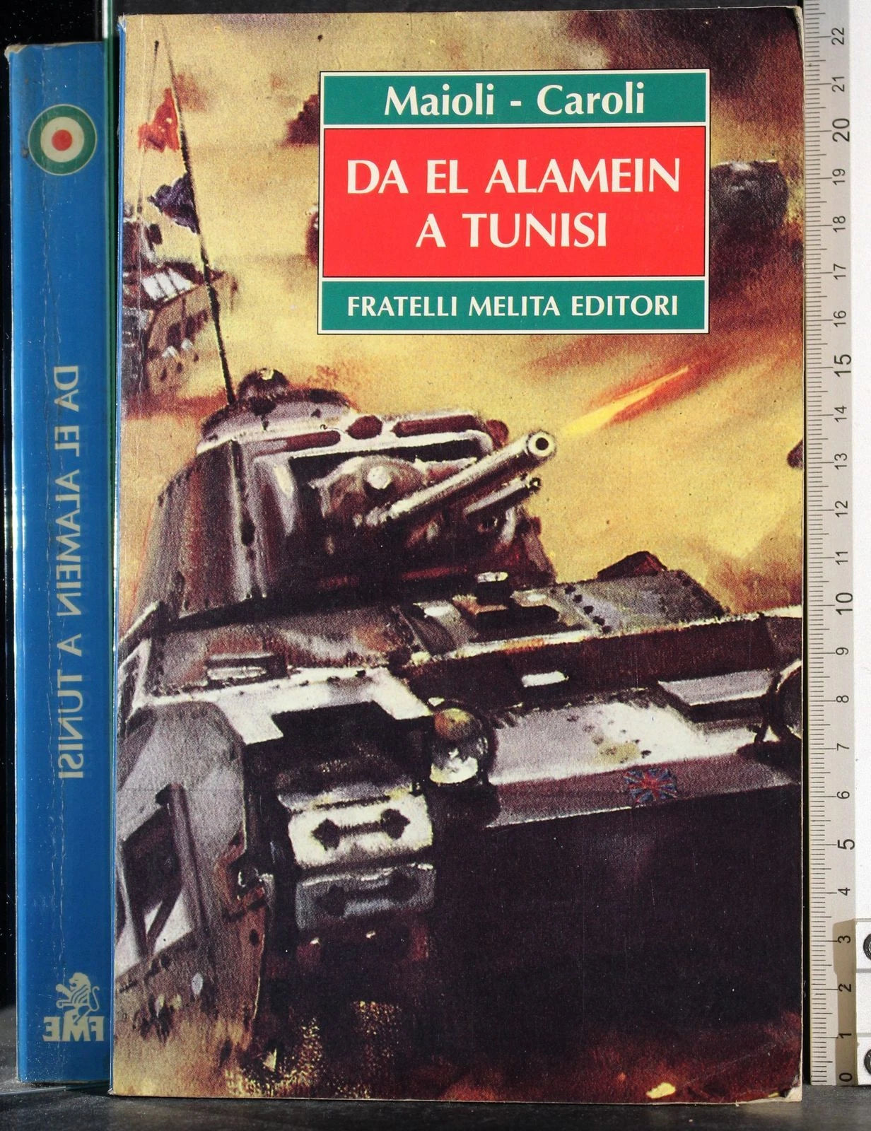 Da El Alamein A Tunisi - Max Polo, Lito Velox