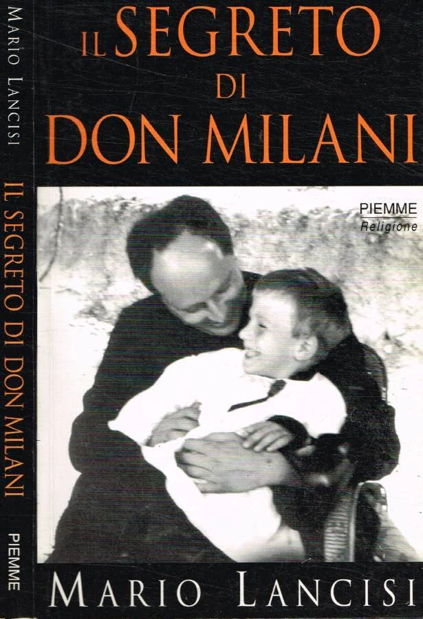 Il Segreto Di Don Milani - Mario Lancisi