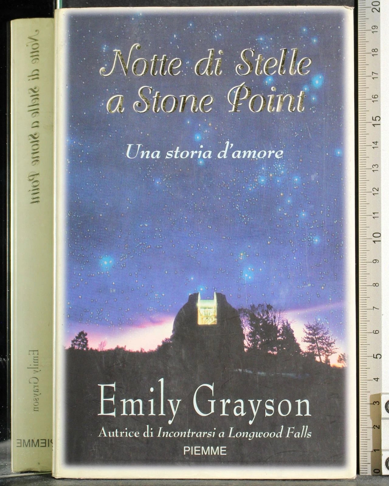 Notte Di Stelle A Stone Point. Una Storia D'amore - Emily Grayson