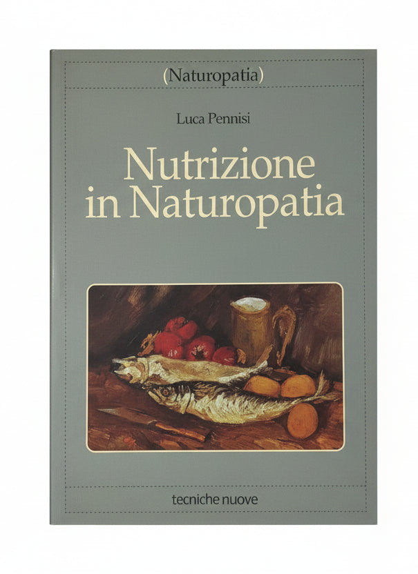 Nutrizione In Naturopatia - Luca Pennisi