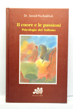 Il Cuore E Le Passioni - Javad Nurbakhsh, Mondadori