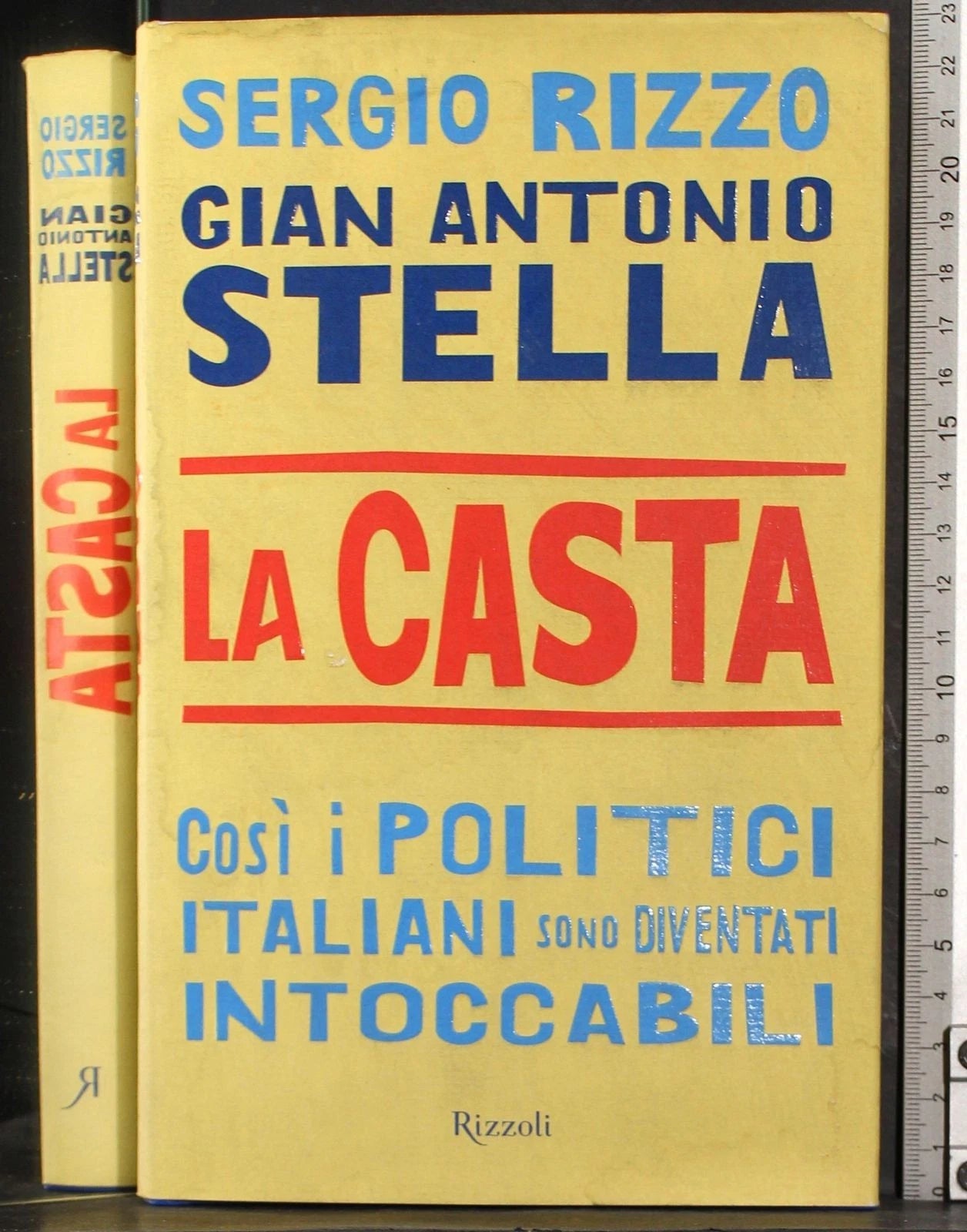 La Casta - Sergio Rizzo, Gian Antonio Stella