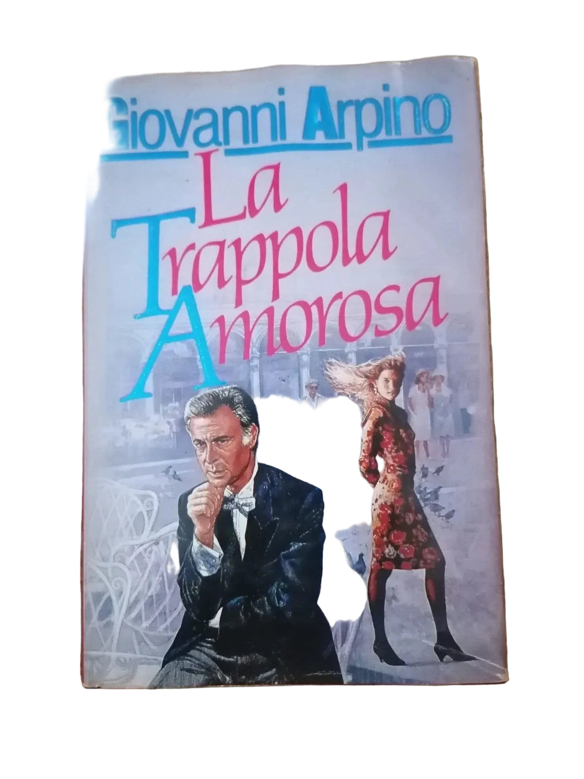 La Trappola Amorosa - Giovanni Arpino