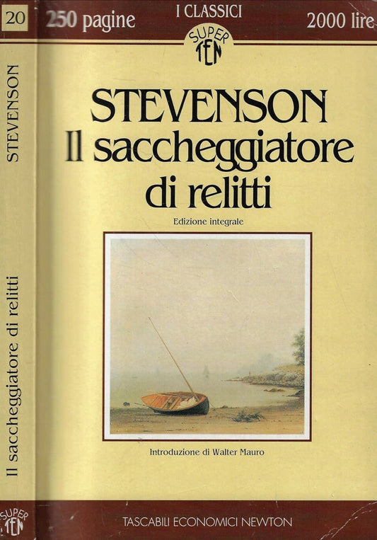 Il Saccheggiatore Di Relitti - Robert Louis Stevenson, Walter Mauro