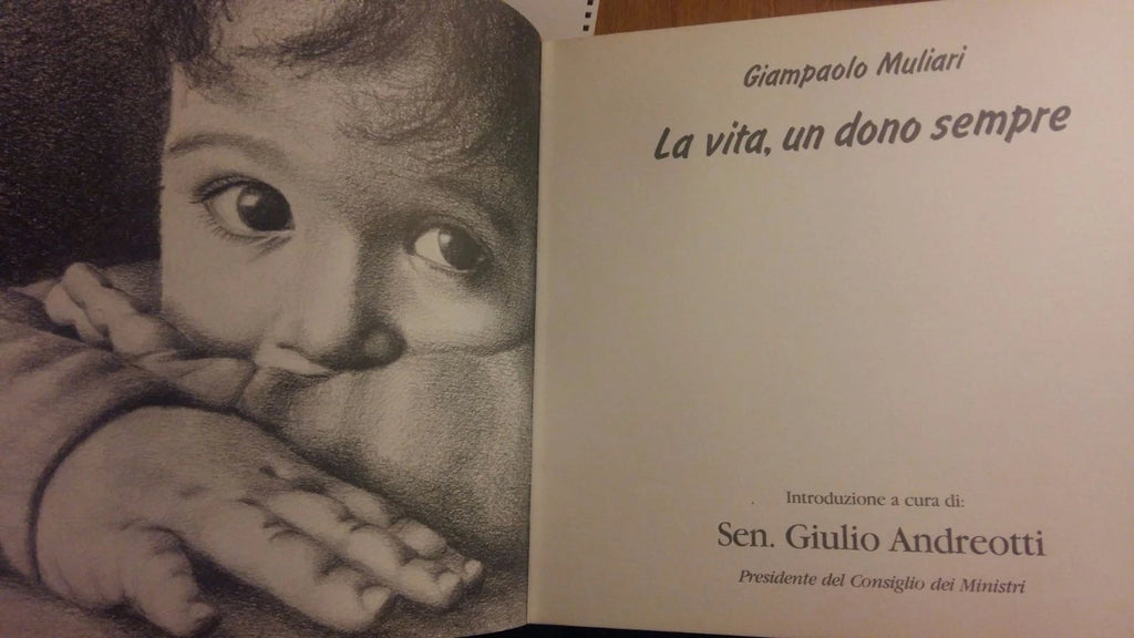 La Vita, Un Dono Sempre - Giampaolo Muliari. Monografia Di Disegni Edita Nel 1992