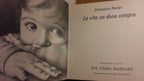 La Vita, Un Dono Sempre - Giampaolo Muliari. Monografia Di Disegni Edita Nel 1992