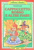 Cappuccetto Rosso E Altre Fiabe - Charles Perrault