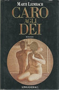 Scelta D'amore (caro Agli Dèi - Marti Leimbach