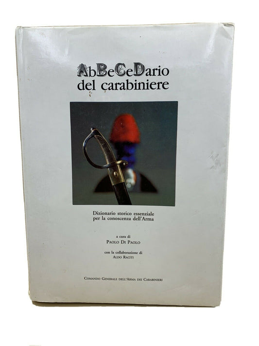 Carabiniere's ABC, Historical Dictionary for the Knowledge of the Weapon