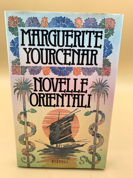 Orientalische Romane - Marguerite Yourcenar