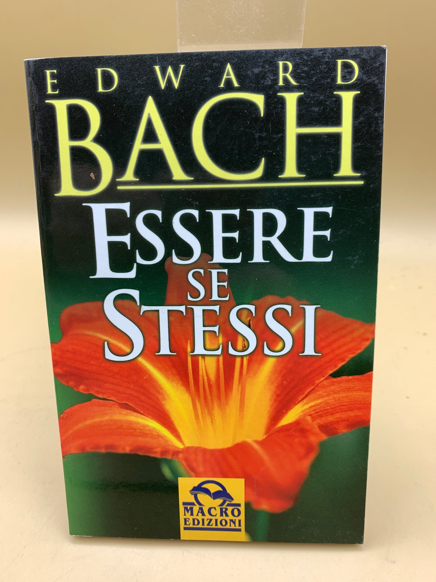 Being yourself - Edward Bach