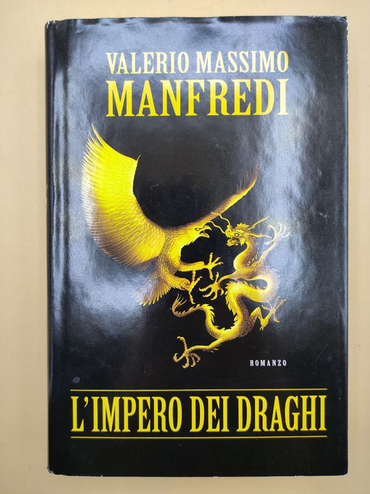 Valerio Massimo Manfredi - the empire of dragons