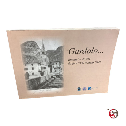 Gardolo-Bilder von gestern vom Ende des 19. Jahrhunderts bis zur Mitte des 20. Jahrhunderts