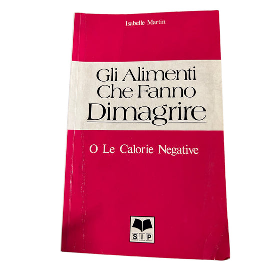 Gli alimenti che fanno dimagrire o le calorie negative