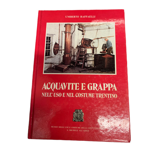 Brandy and grappa in Trentino usage and customs