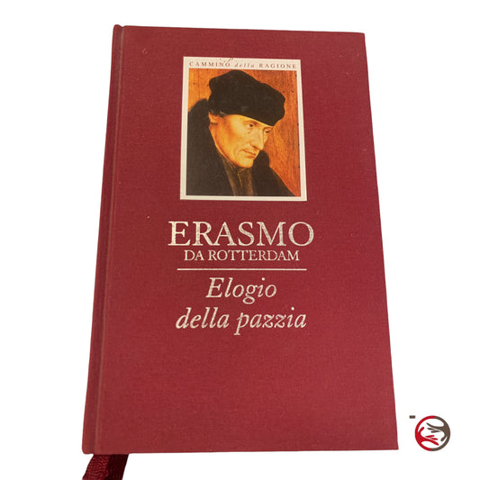 Erasmo da Rotterdam - Elogio della pazzia