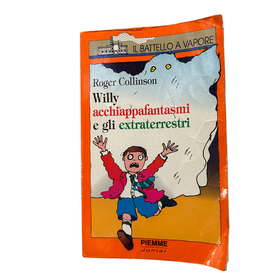 Willy acchiappafantasmi e gli extraterrestri- Roger Collinson - Il battello a vapore