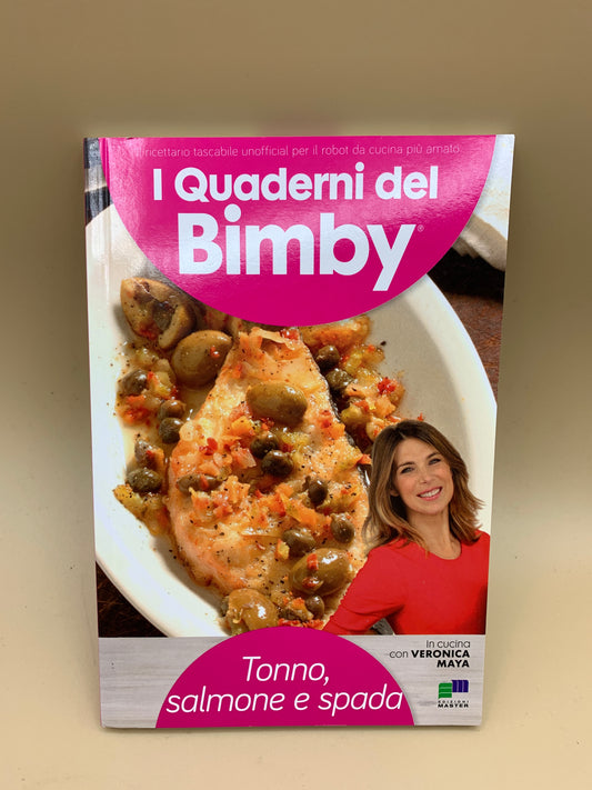 Tonno, salmone e spada - ricette Bimby