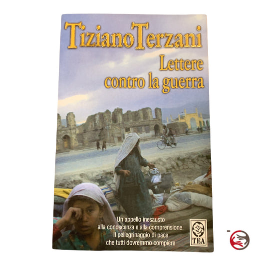 Briefe gegen den Krieg – Tiziano Terzani