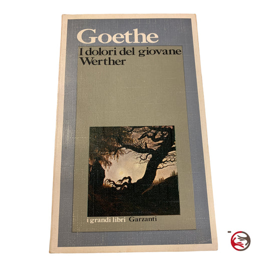 I dolori del giovane Werther - Goethe