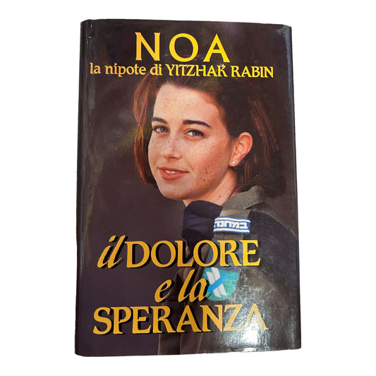 Noa, Yitzhak Rabins Enkelin – Schmerz und Hoffnung