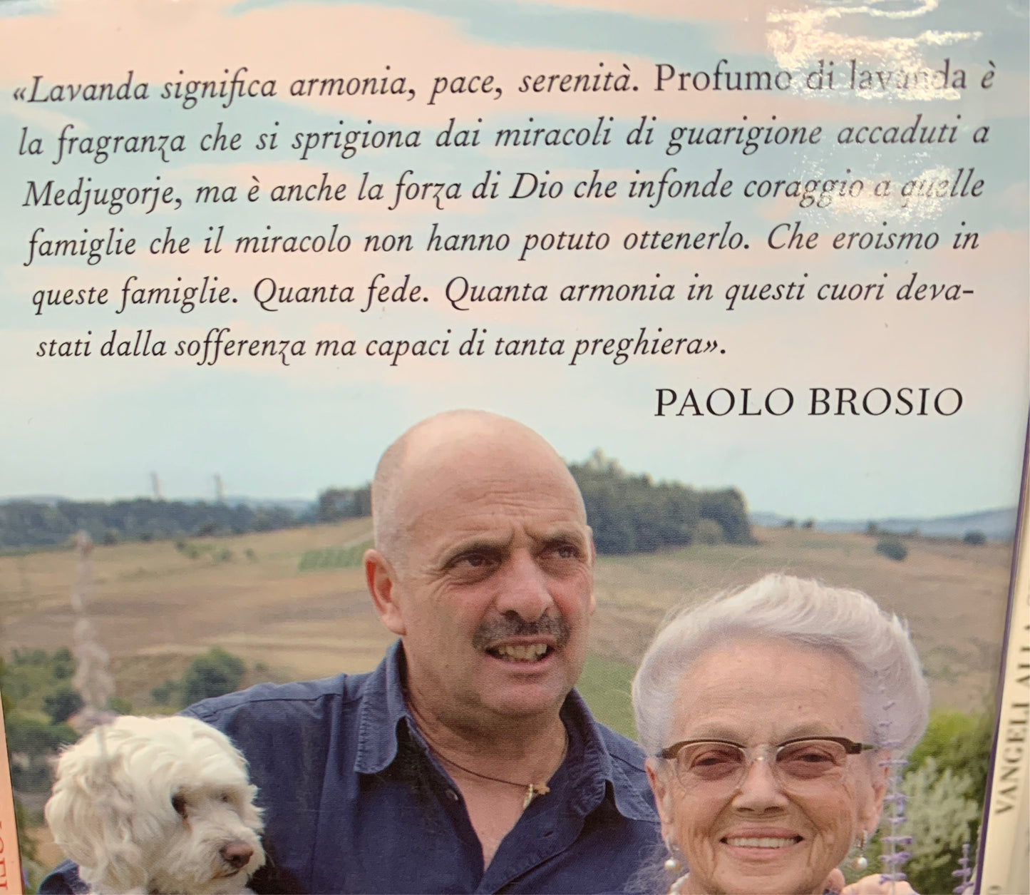 Paolo Brosio - Profumo di lavanda - Medjugorje la storia continua