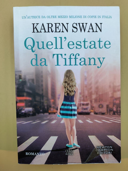 Karen Swan - that summer at Tiffany's