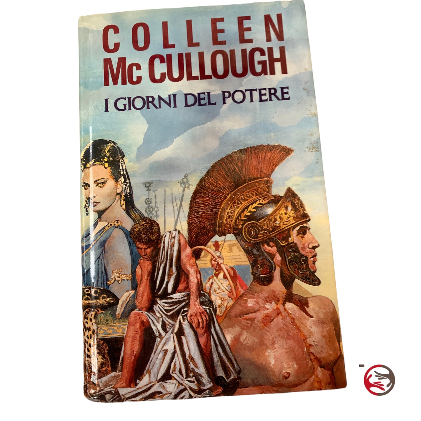 I giorni del potere - Colleen McCullough